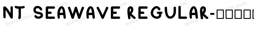 NT SEAWAVE REGULAR字体转换